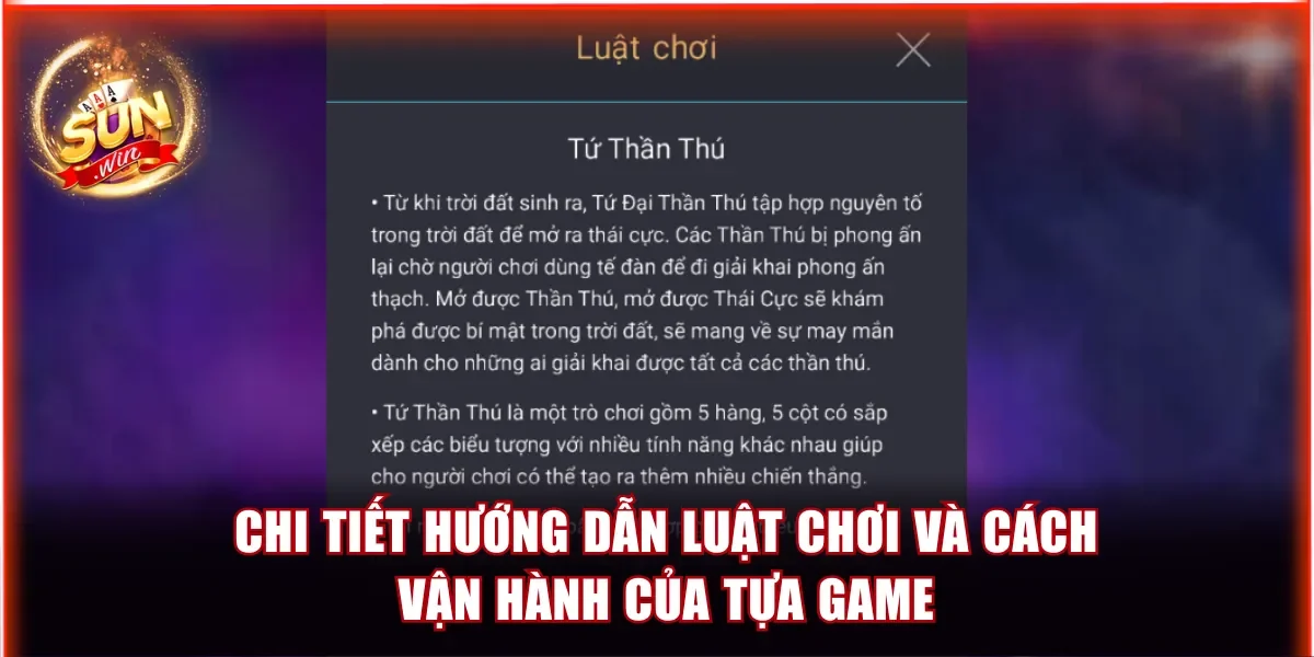 Chi tiết hướng dẫn luật chơi và cách vận hành của tựa game
