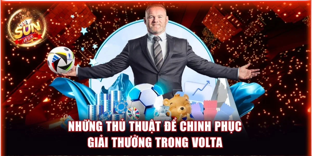Những thủ thuật để chinh phục giải thưởng trong Volta