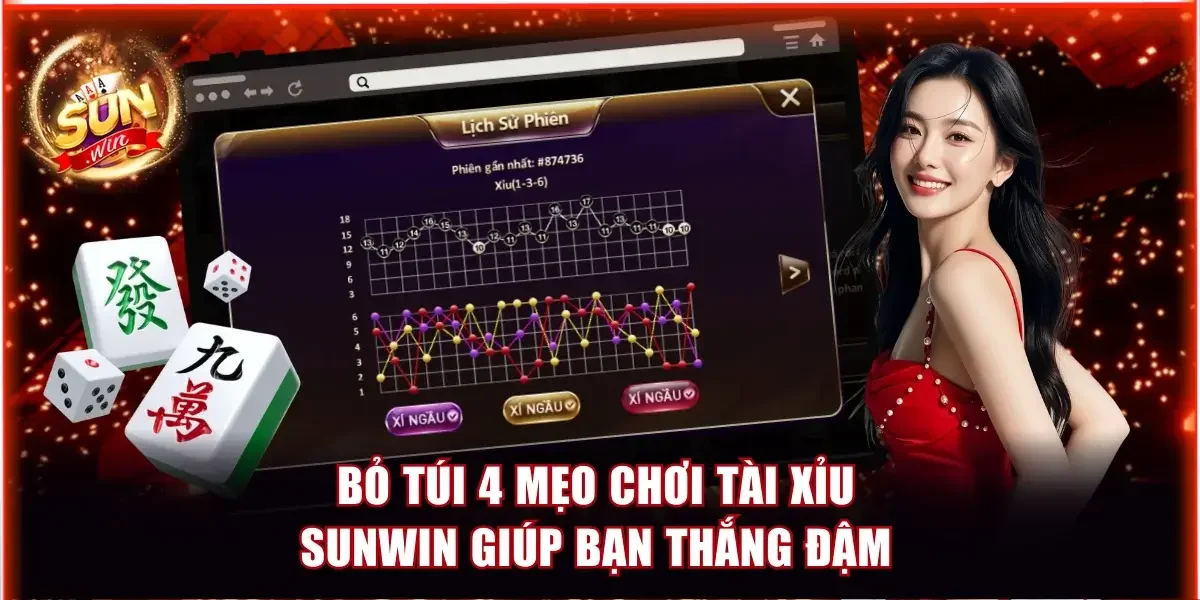 Luật Chơi và Top 4 Mẹo Chơi Tài Xỉu Sunwin Giúp Bạn Luôn Thắng 1 mẹo chơi Tài Xỉu Sunwin