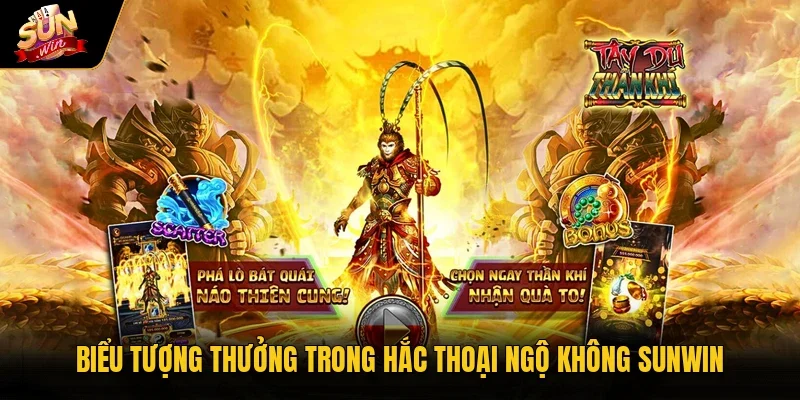 Hắc Thoại Ngộ Không Sunwin - Siêu Phẩm Slot Hot Nhất 2026 3 Biểu tượng thưởng trong Hắc Thoại Ngộ Không Sunwin