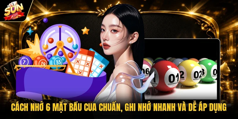 cách nhớ 6 mặt bầu cua