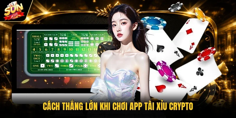 Điểm Danh 3 App Tài Xỉu Tiền Ảo Hàng Đầu Việt Nam 2026 4 Cách thắng lớn khi chơi app Tài Xỉu crypto
