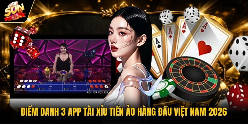 app Tài Xỉu tiền ảo hàng đầu Việt Nam