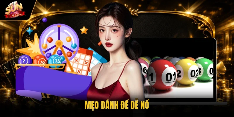 Bắt Trọn Đề Kép Sunwin - Bí Quyết Soi Cầu Thu Lợi Khủng 4 Mẹo đánh đề dễ nổ