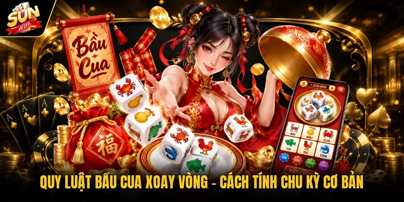 quy luật bầu cua xoay vòng