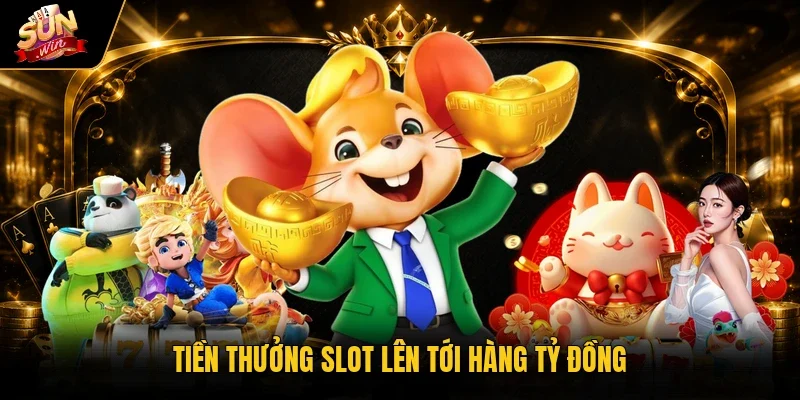 Linh Châu Ất Tỵ Sunwin - Bí Quyết Bùng Nổ 99% Thưởng Lớn 3 Tiền thưởng slot lên tới hàng tỷ đồng